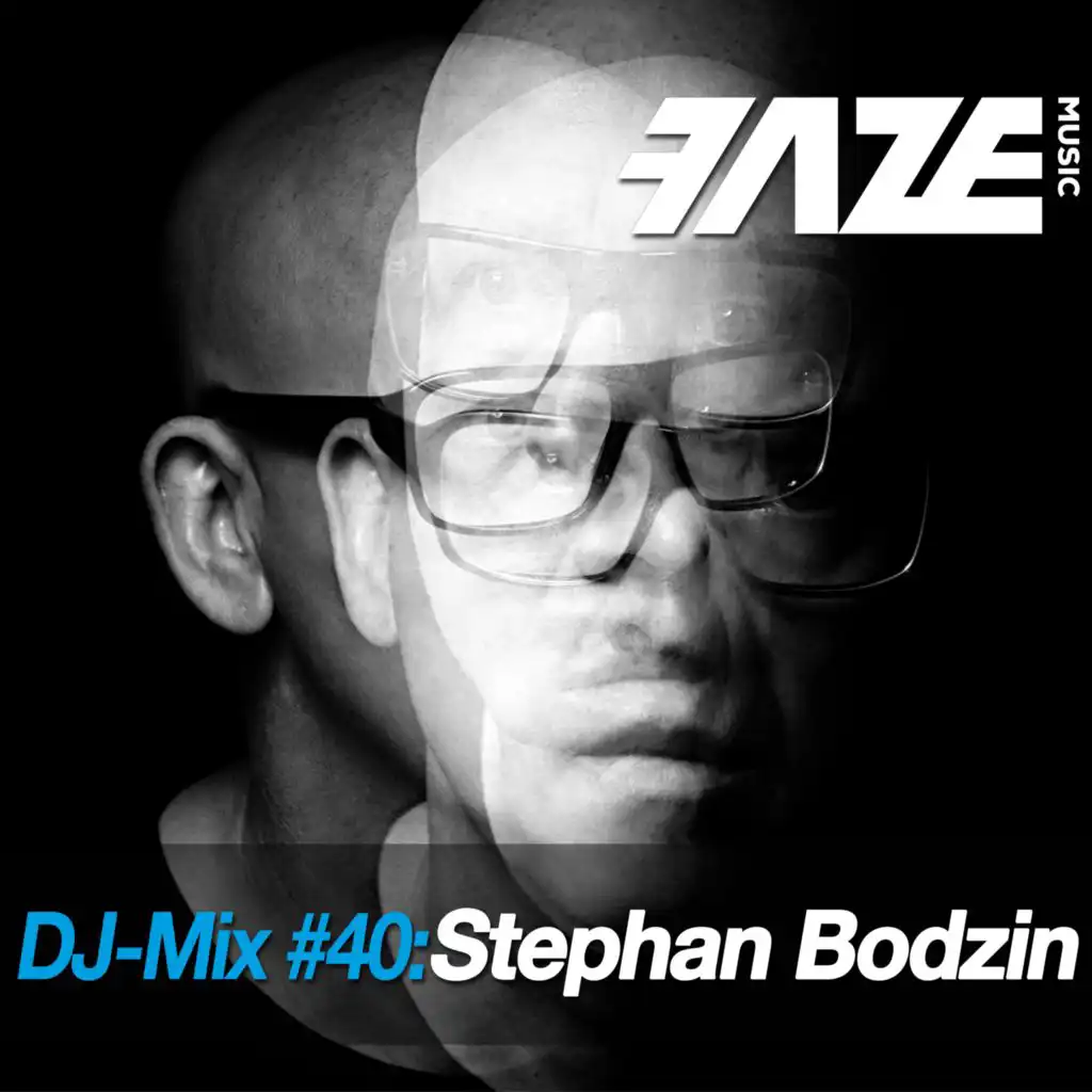 Faze #40: Stephan Bodzin (DJ Mix)