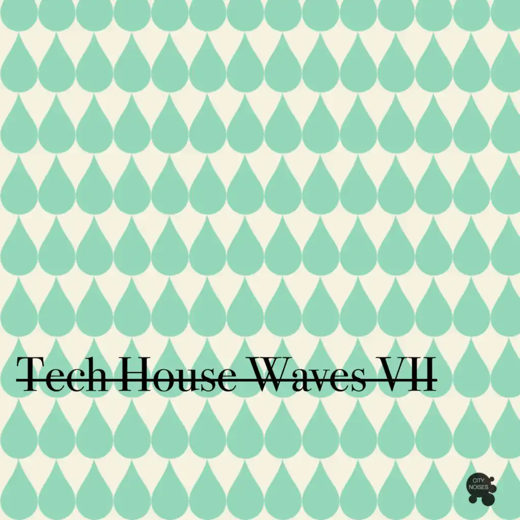 Tech House Waves 7