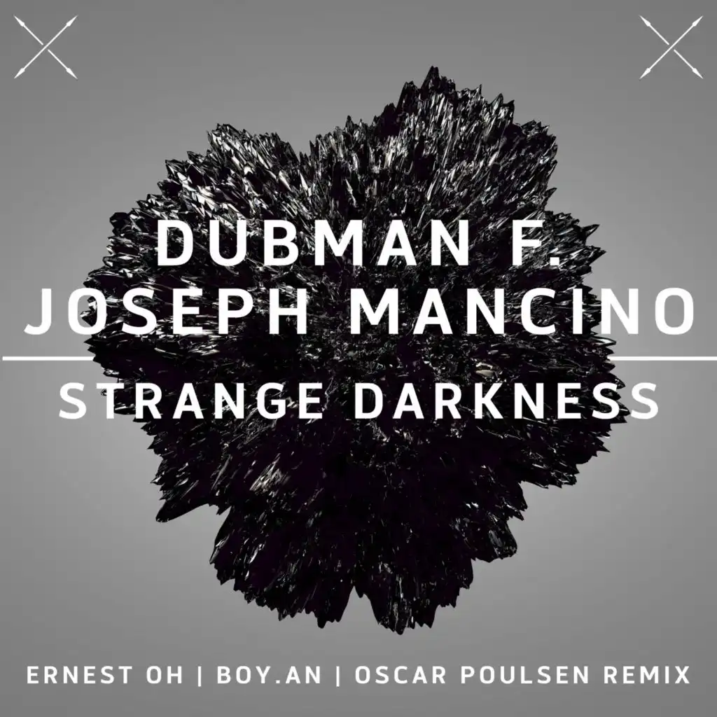 Strange Darkness (Ernest Oh Remix)