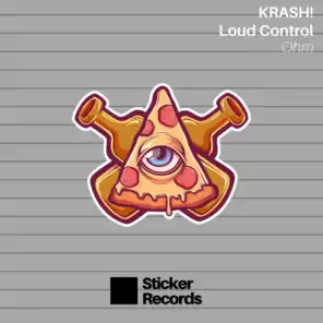 KRASH! & Loud Control
