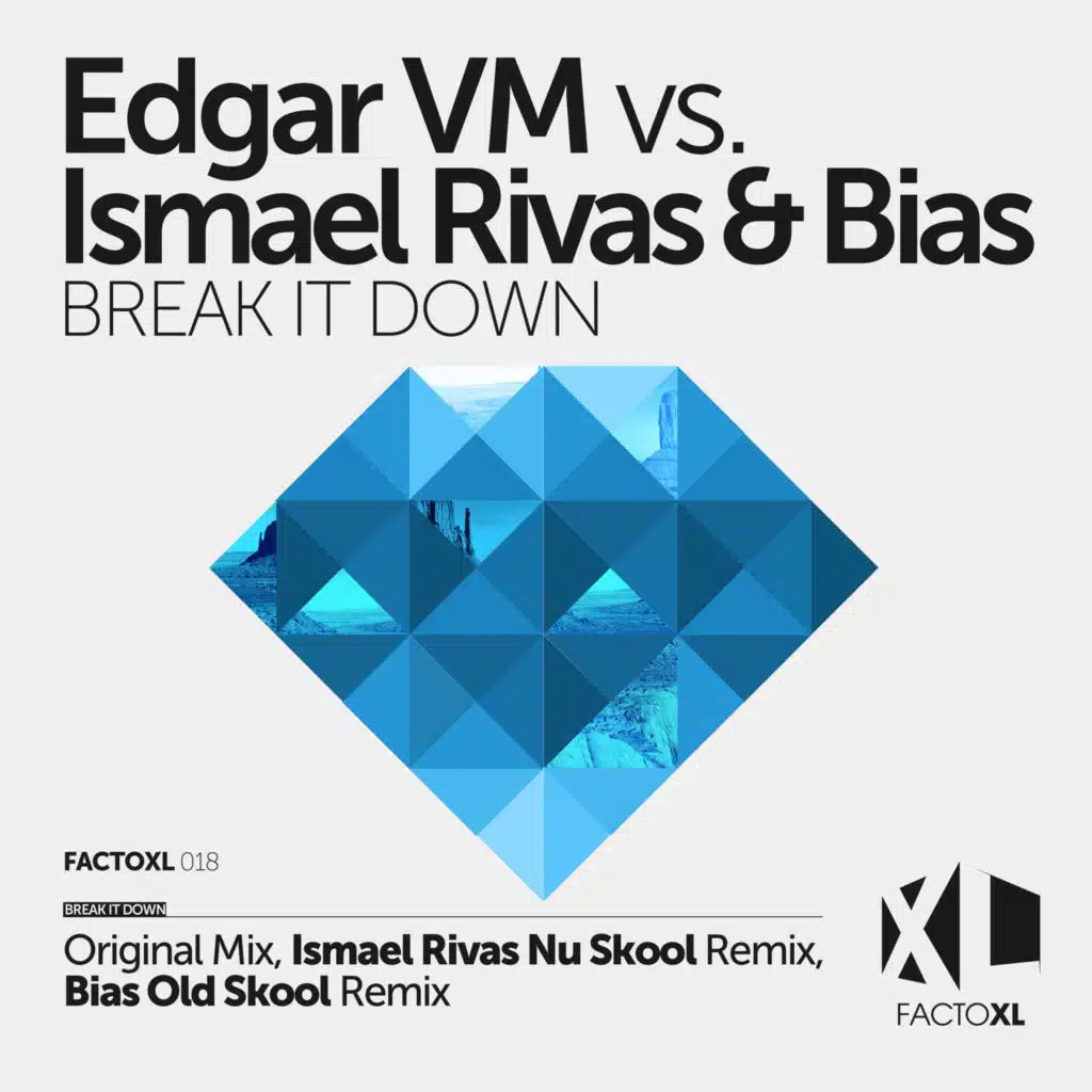 Break It Down (Bias Old Skool Remix)