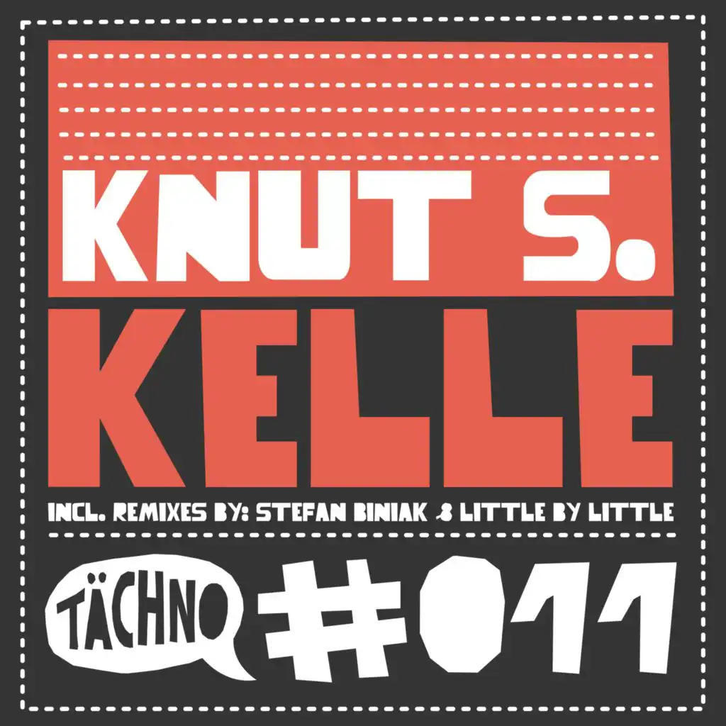 Kelle (Little By Little Remix)