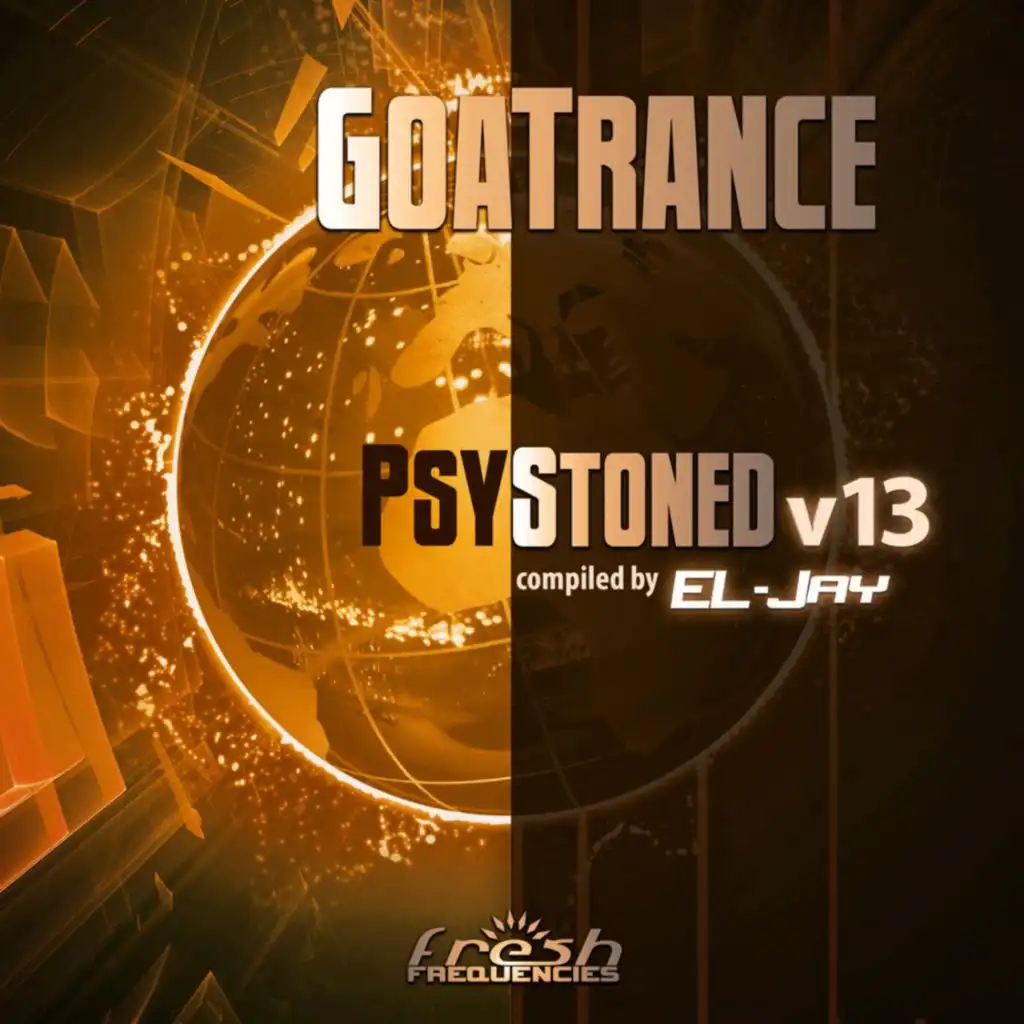 Goatrance Psystoned, Vol. 13 (Album Dj Mix Version)