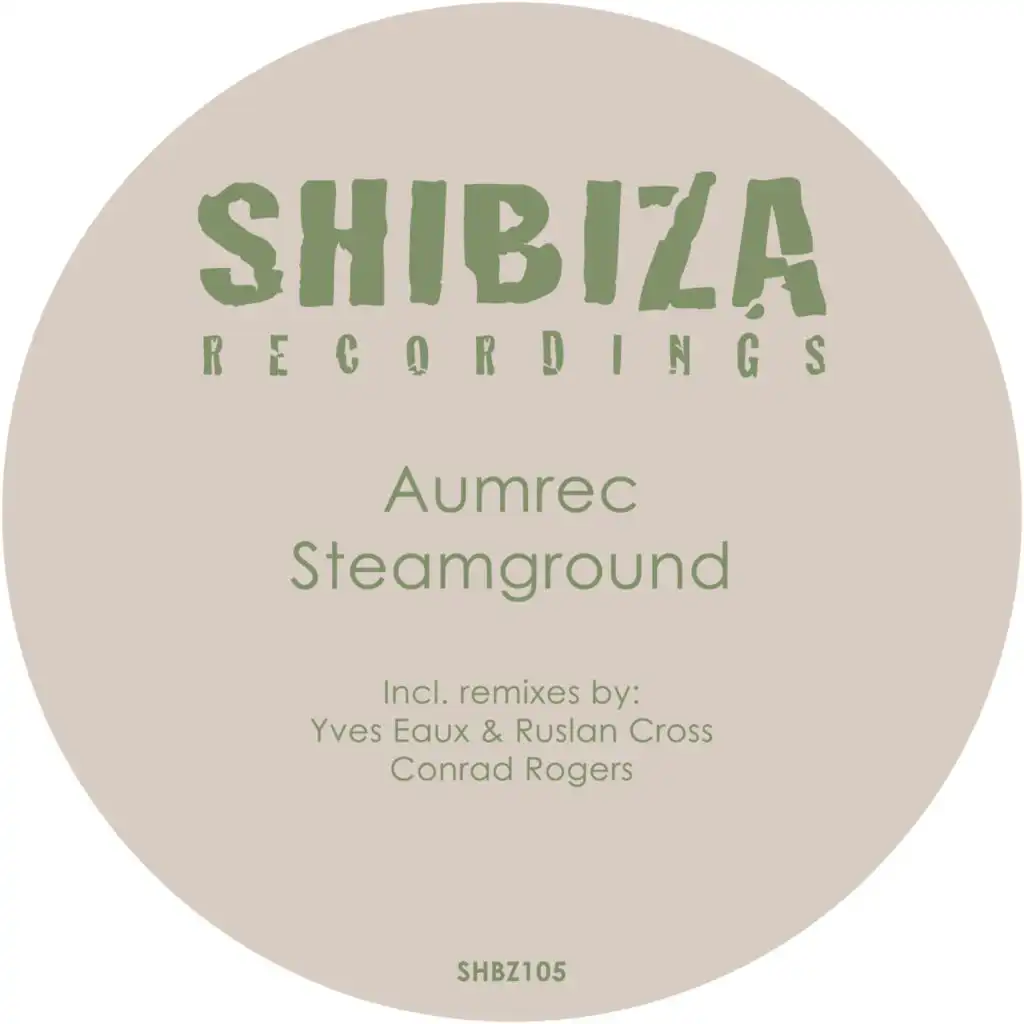 Steamground (Conrad Rogers Remix)