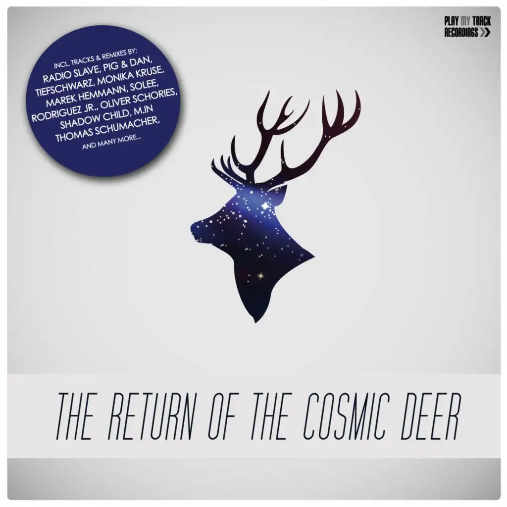 The Return of the Cosmic Deer