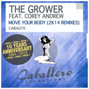 The Grower & Corey Andrew