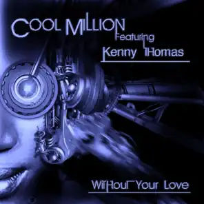 Cool Million & Kenny Thomas