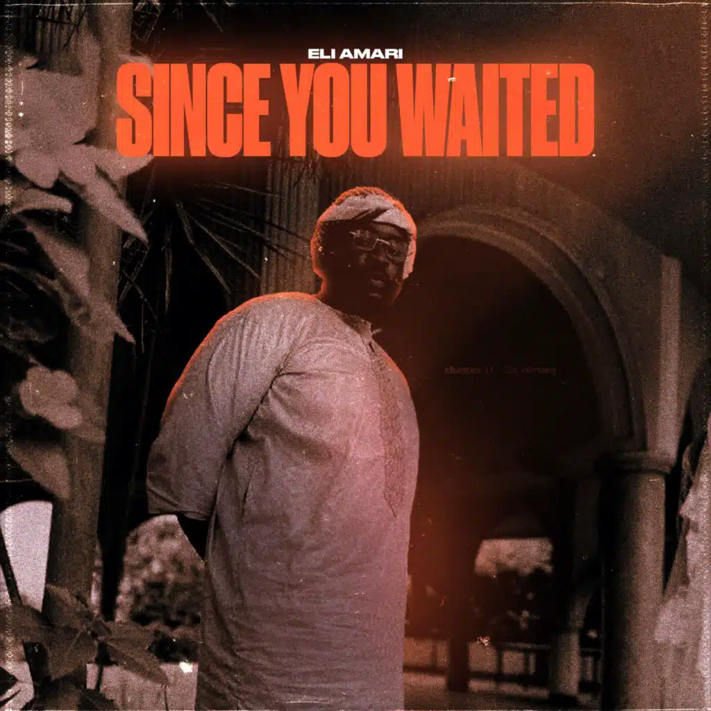 Since You Waited