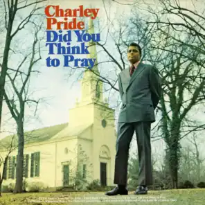 Did You Think To Pray (Expanded Edition)