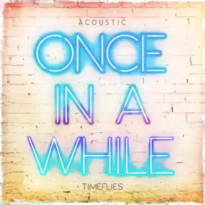 Once In a While (Acoustic)