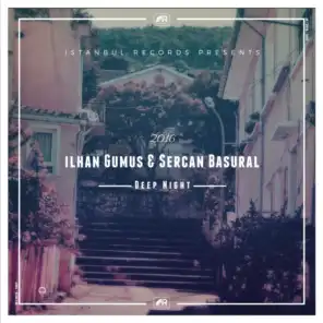 Ilhan Gumus & Sercan Basural