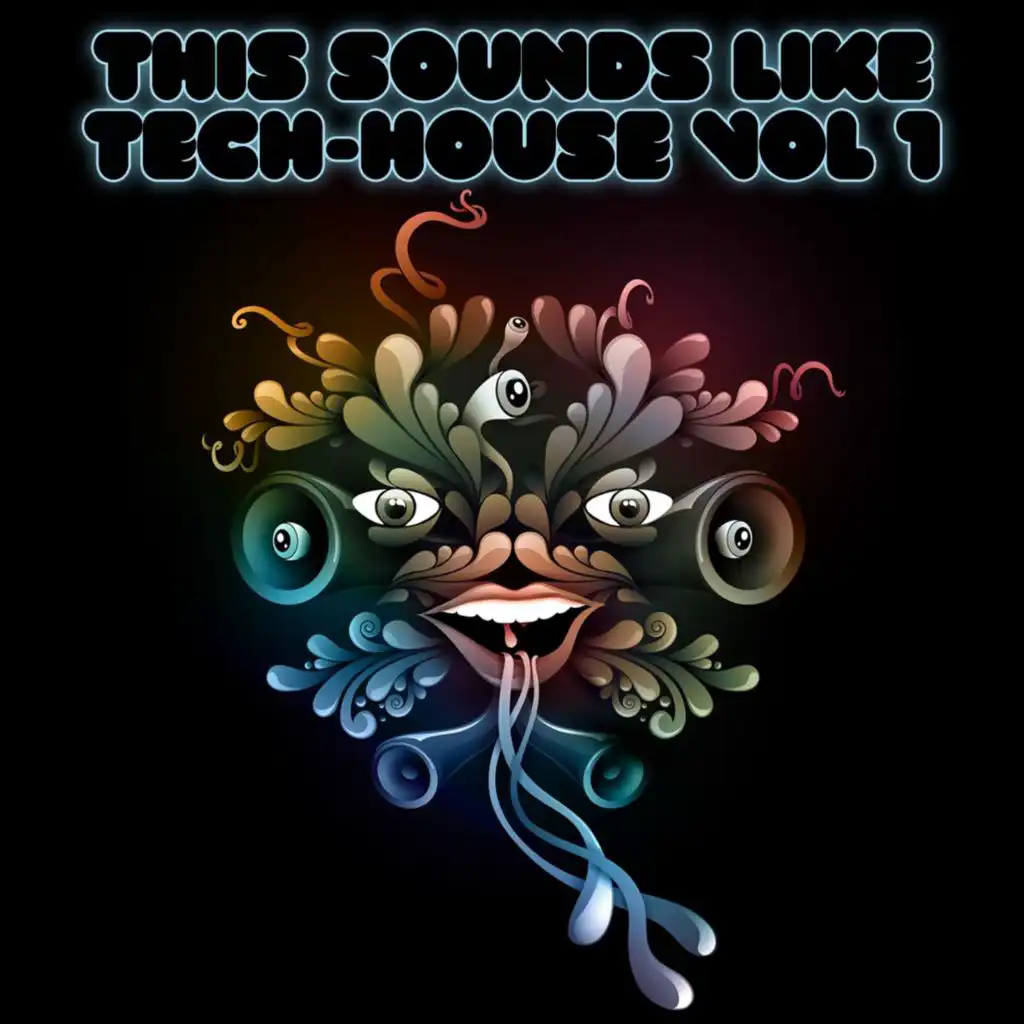 This Sounds Like Tech-House Vol. 1