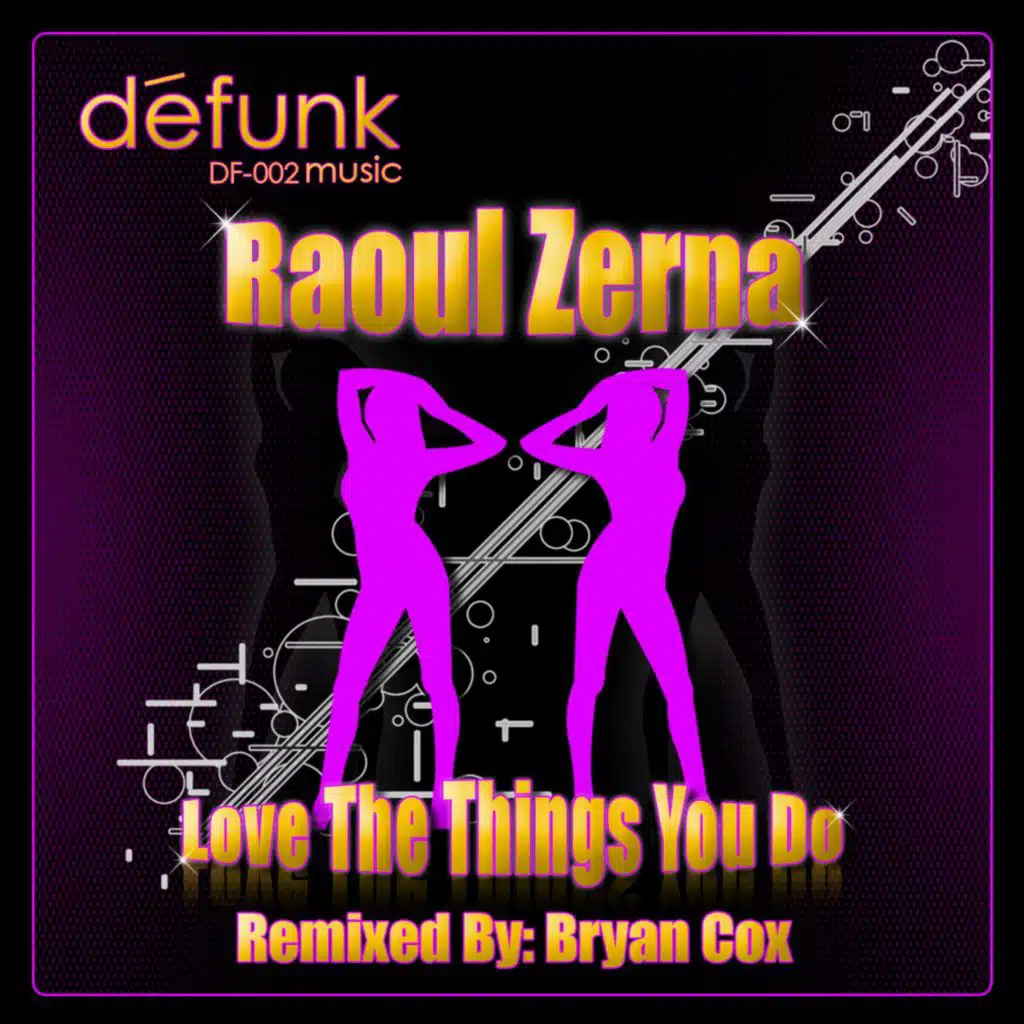 Love the Things You Do (Bryan Cox Remix)