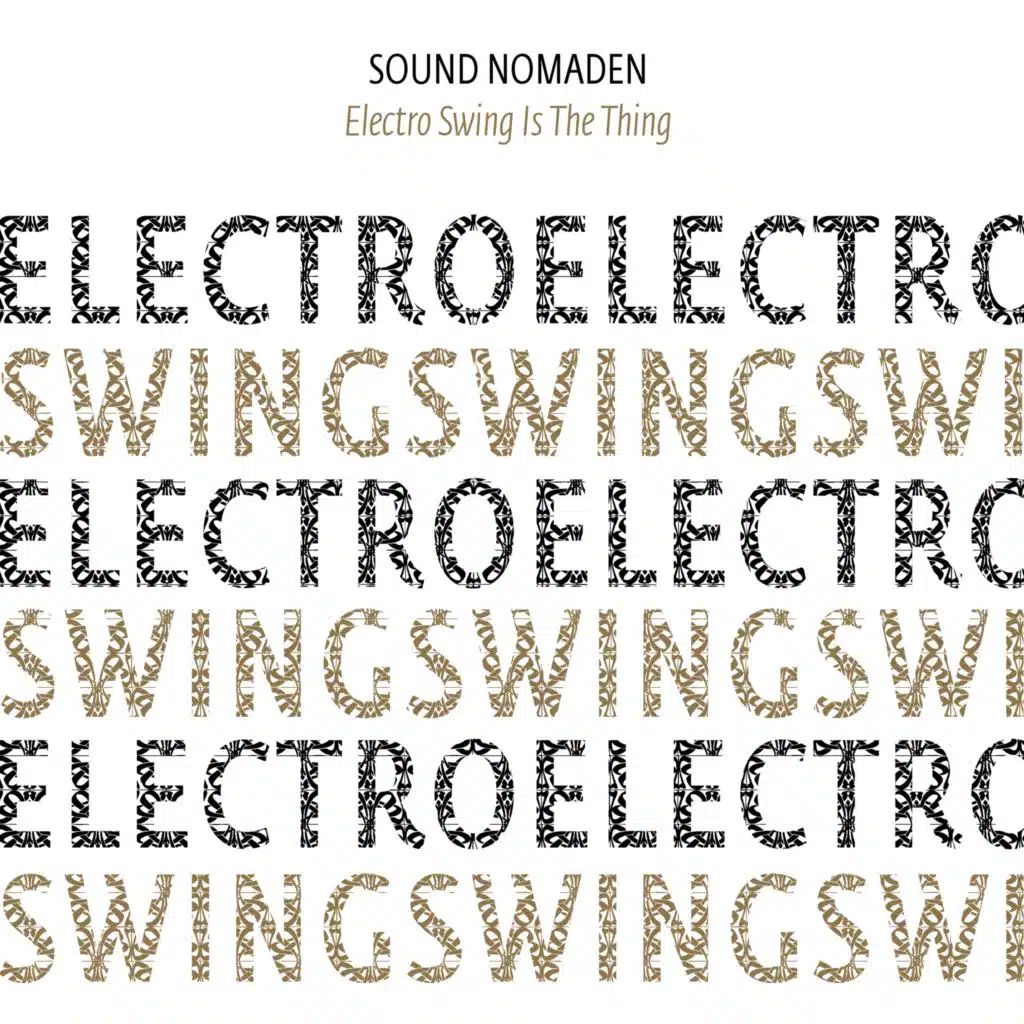 Electro Swing Is the Thing