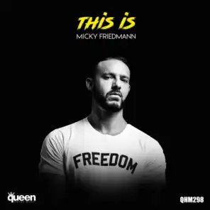 This Is Micky Friedmann
