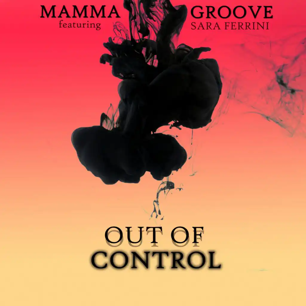 Out of Control (Instrumental) [feat. Sara Ferrini]