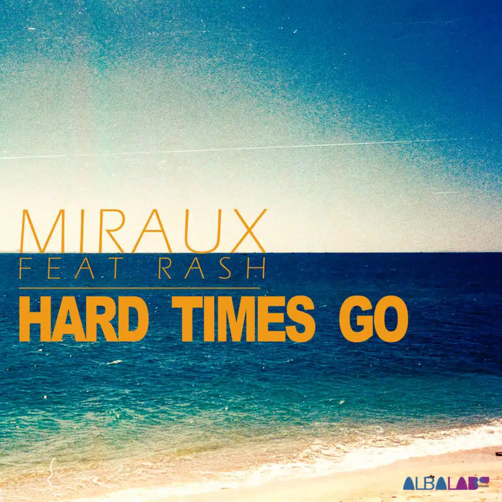 Hard Times Go (Radio-Edit)