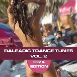 Balearic Trance Tunes Vol. 2 - Ibiza Edition