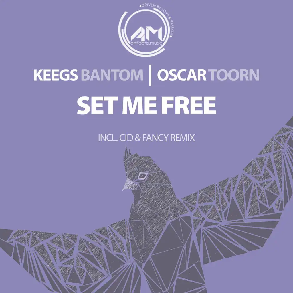Set Me Free (Cid & Fancy Remix)