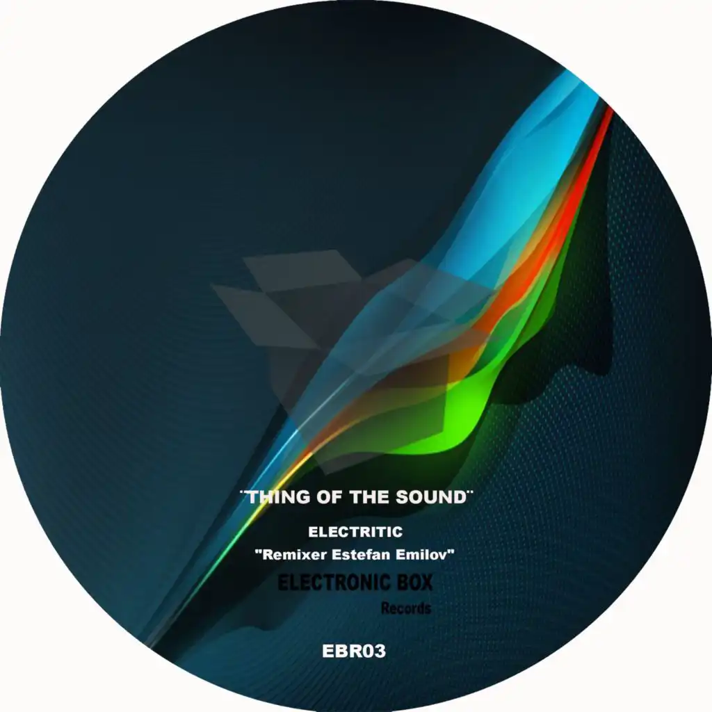 Thing of the Sound (Estefan Emilov Remix)