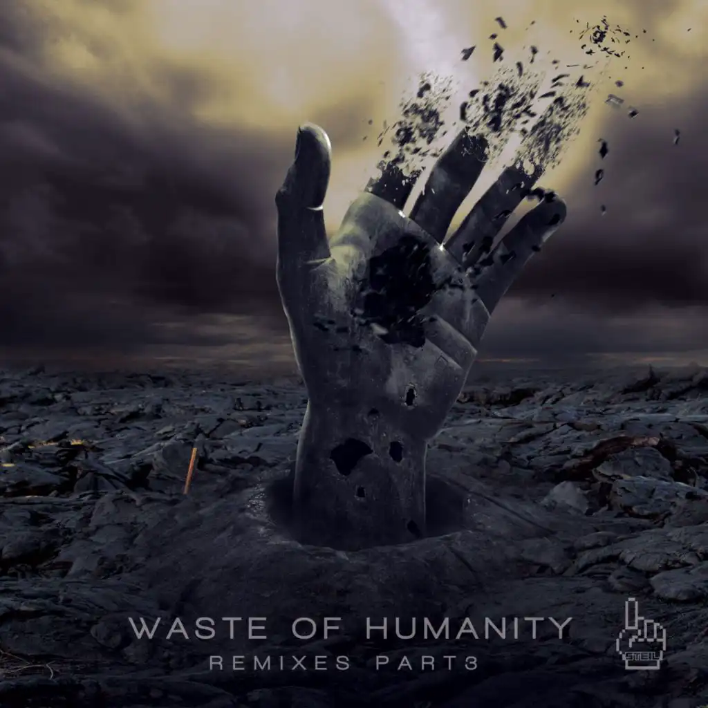 Waste of Humanity Remixes, Pt. 3