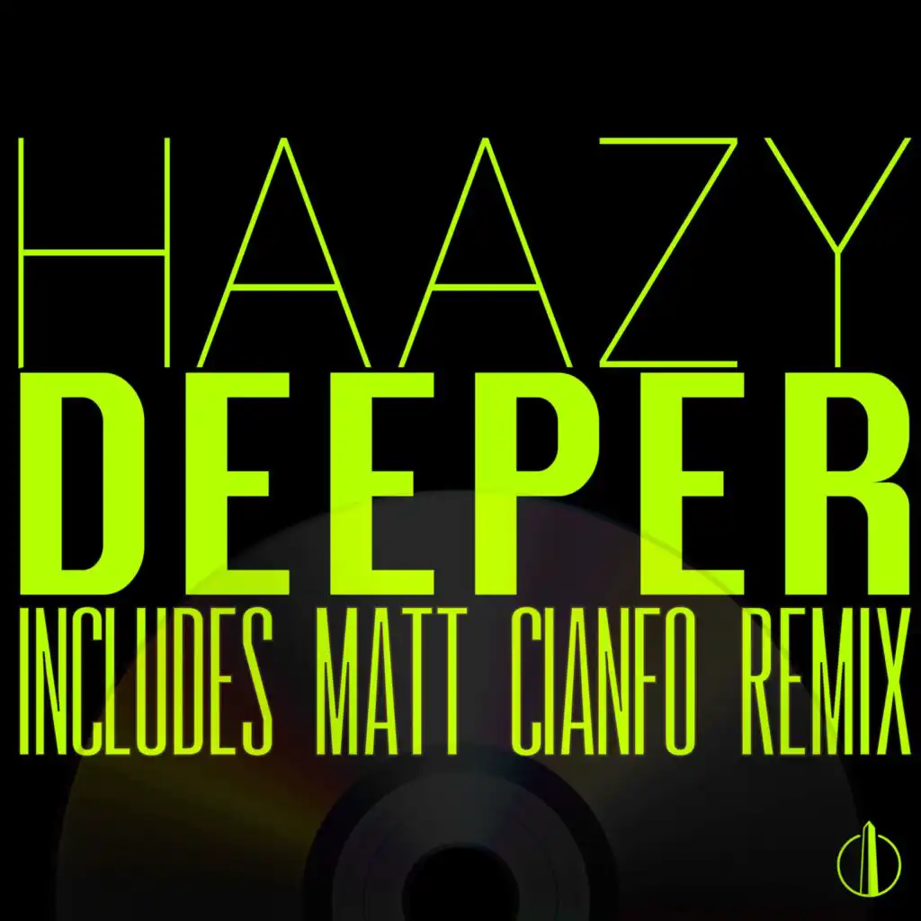 Deeper (Matt Cianfo Remix)