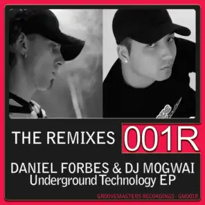 Daniel Forbes & DJ Mogwai