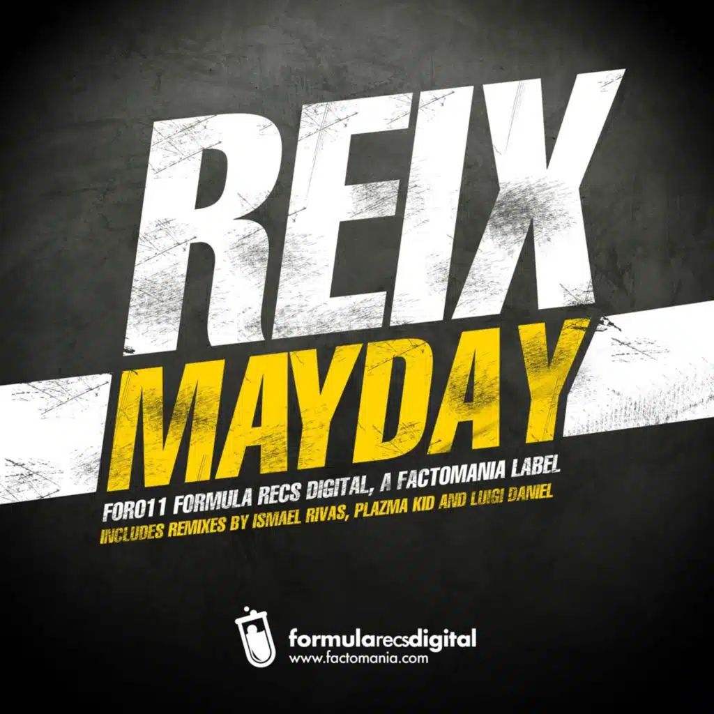 Mayday (Ismael Rivas Factomania Remix)