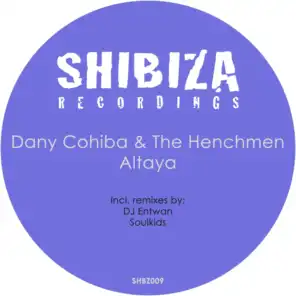 Dany Cohiba & The Henchmen