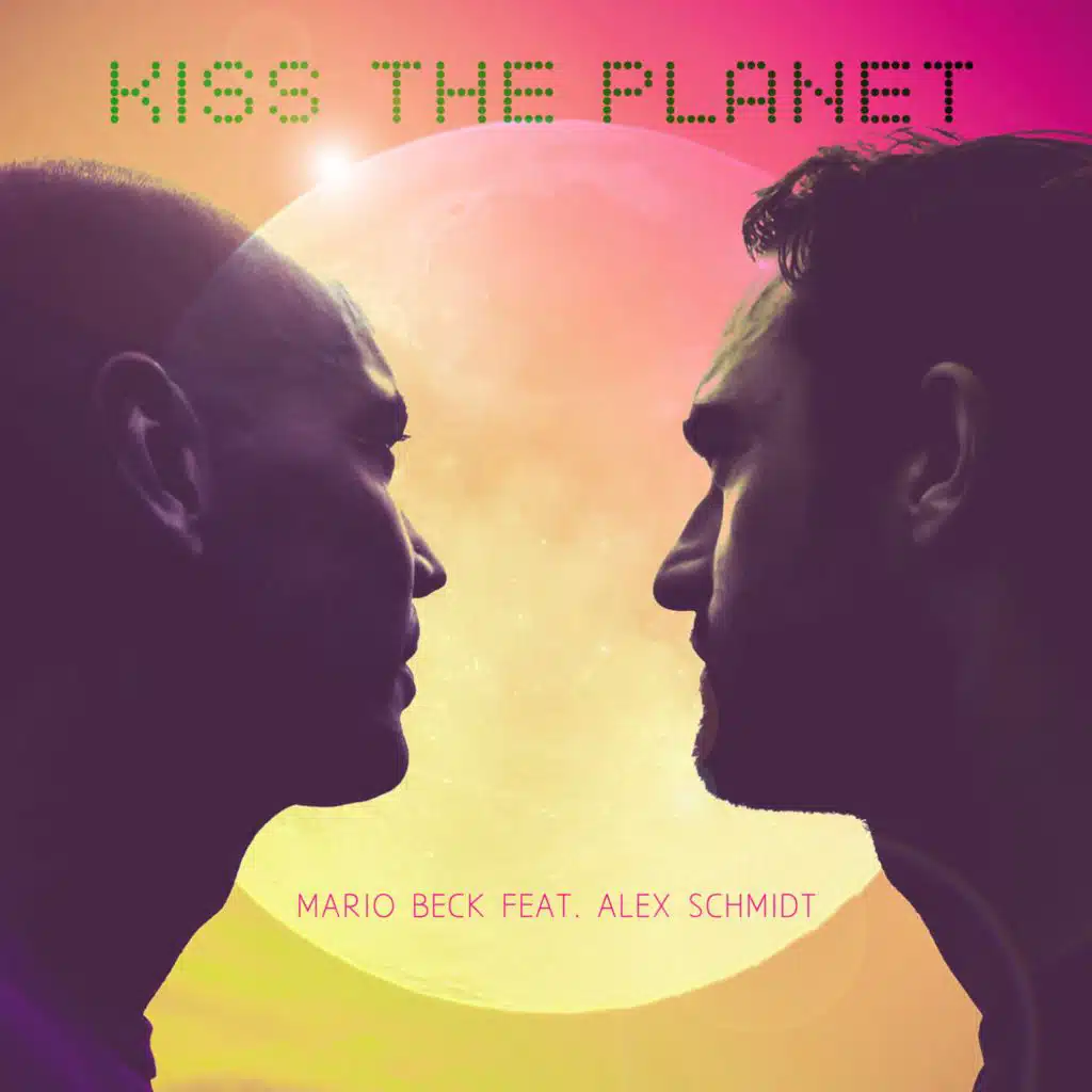 Kiss the Planet (feat. Alex Schmidt)