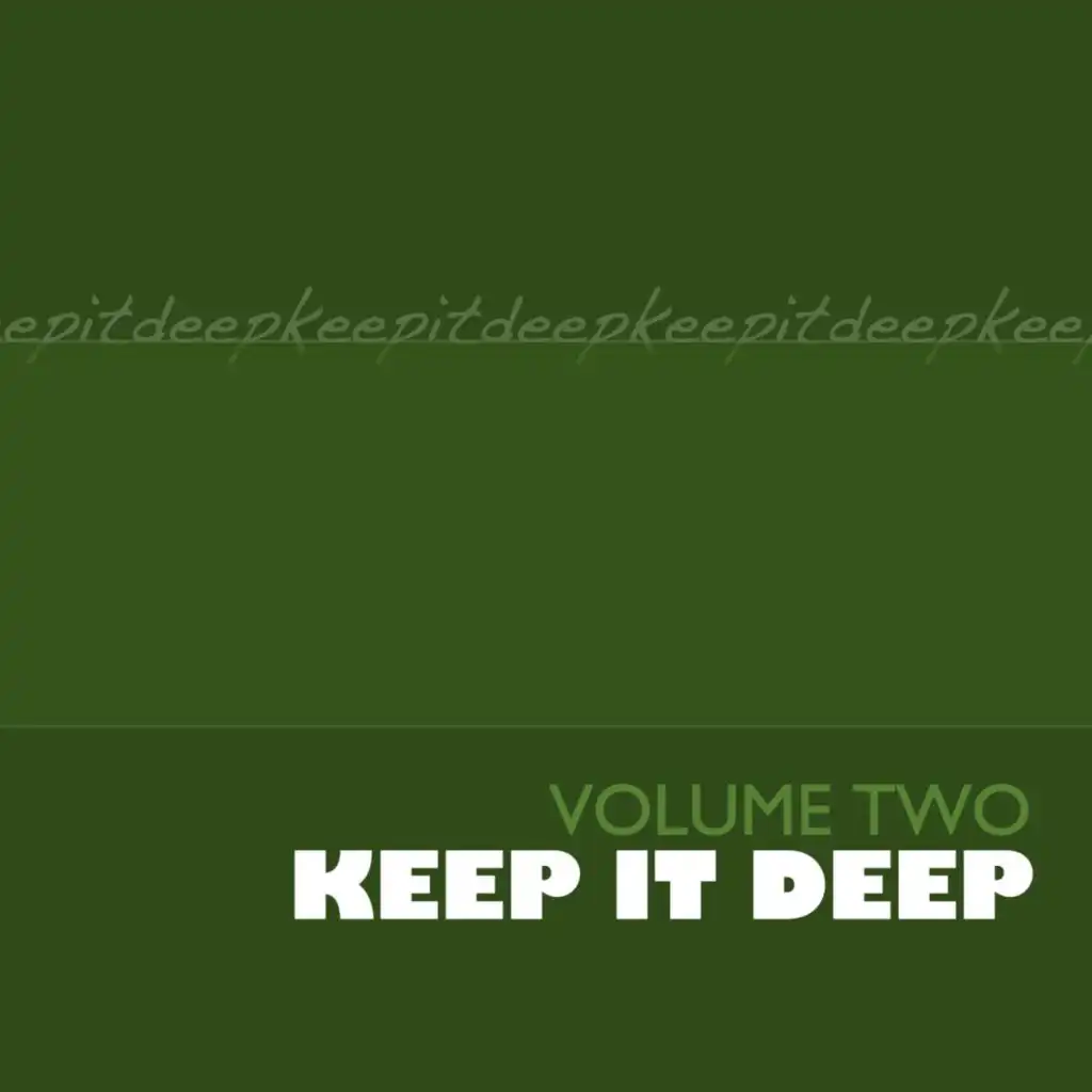 Keep It Deep - Volume Two