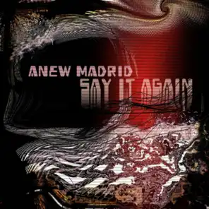 Anew Madrid