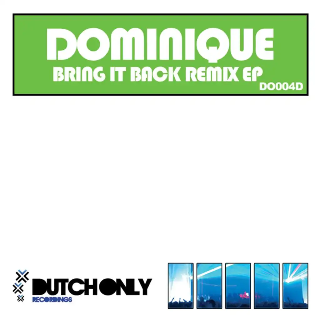 Bring It Back (The Remixes EP)