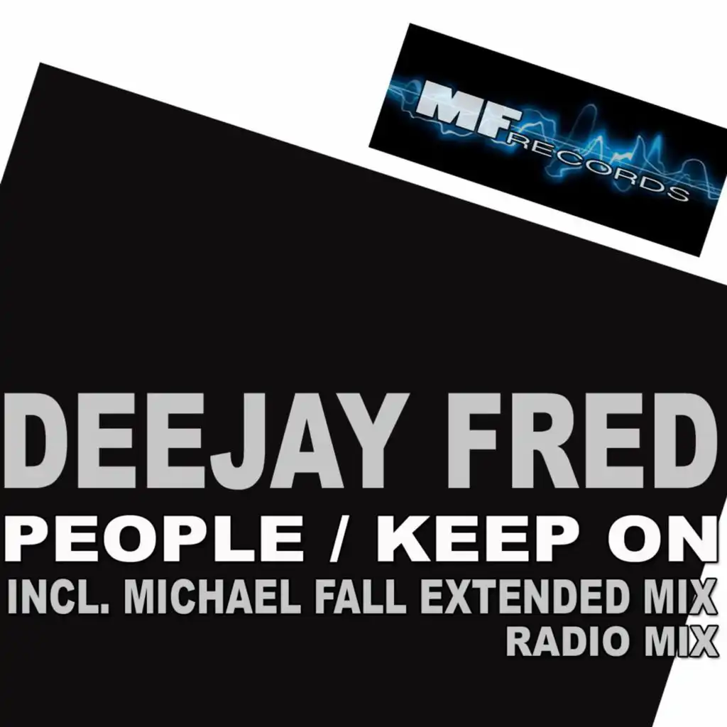 People (Keep On) (Michael Fall Radio Mix)