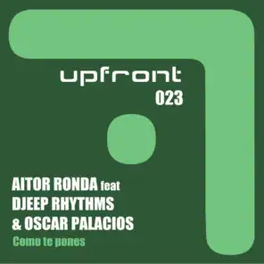 Aitor Ronda, Djeep Rhythms & Oscar Palacios