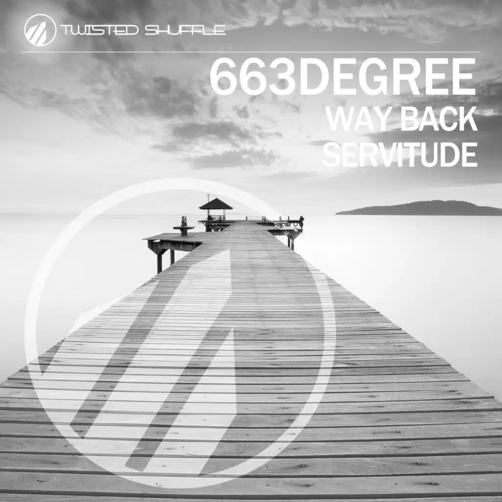 Way Back / Servitude