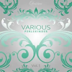 Various Perlekinder, Vol. 1
