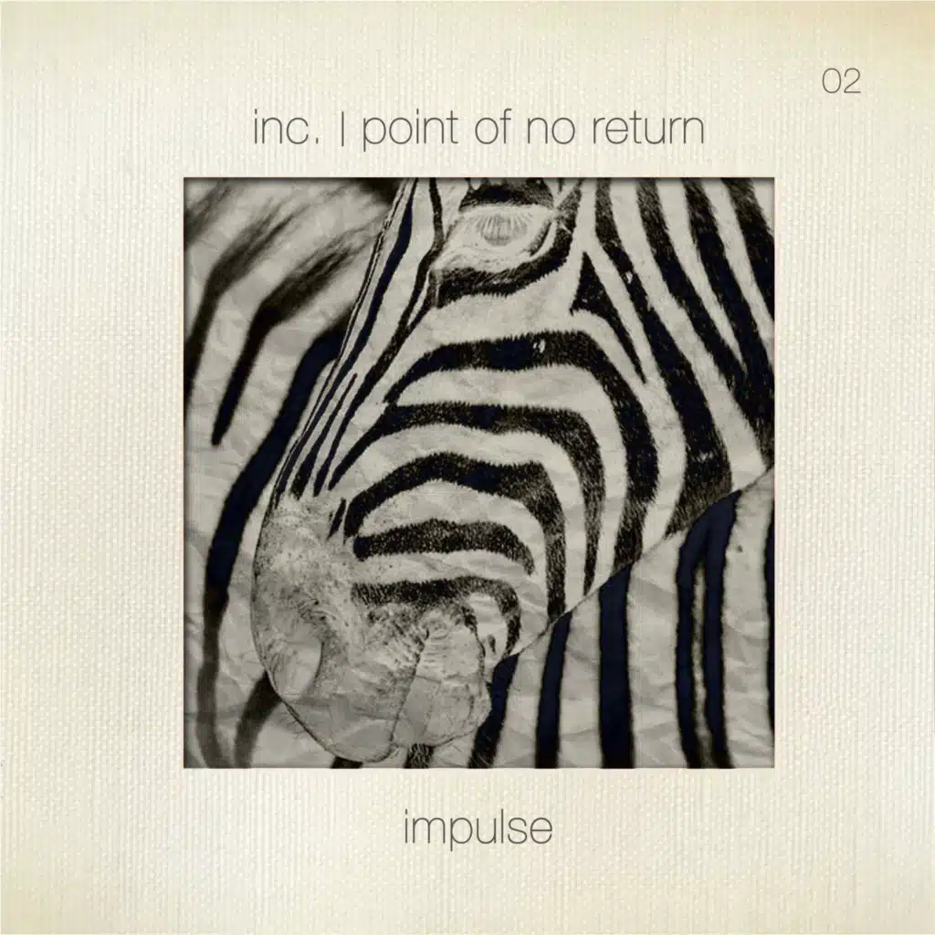 Inc. & Point of no Return