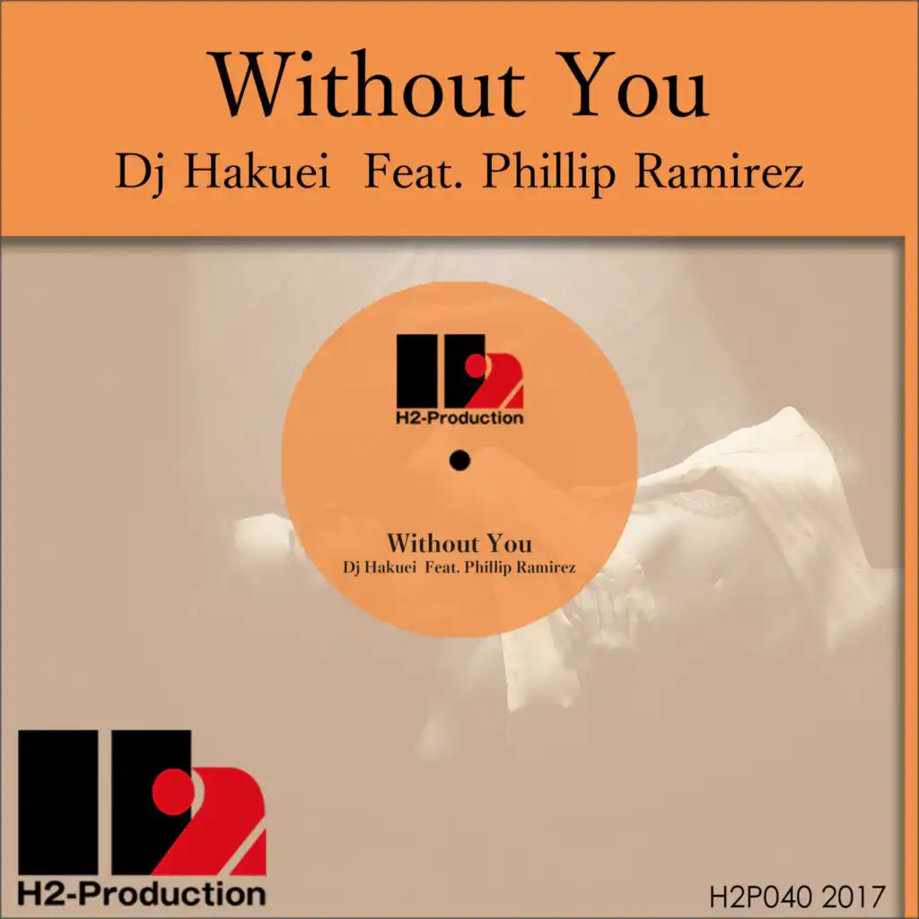 Without You (feat. Phillip Ramirez)