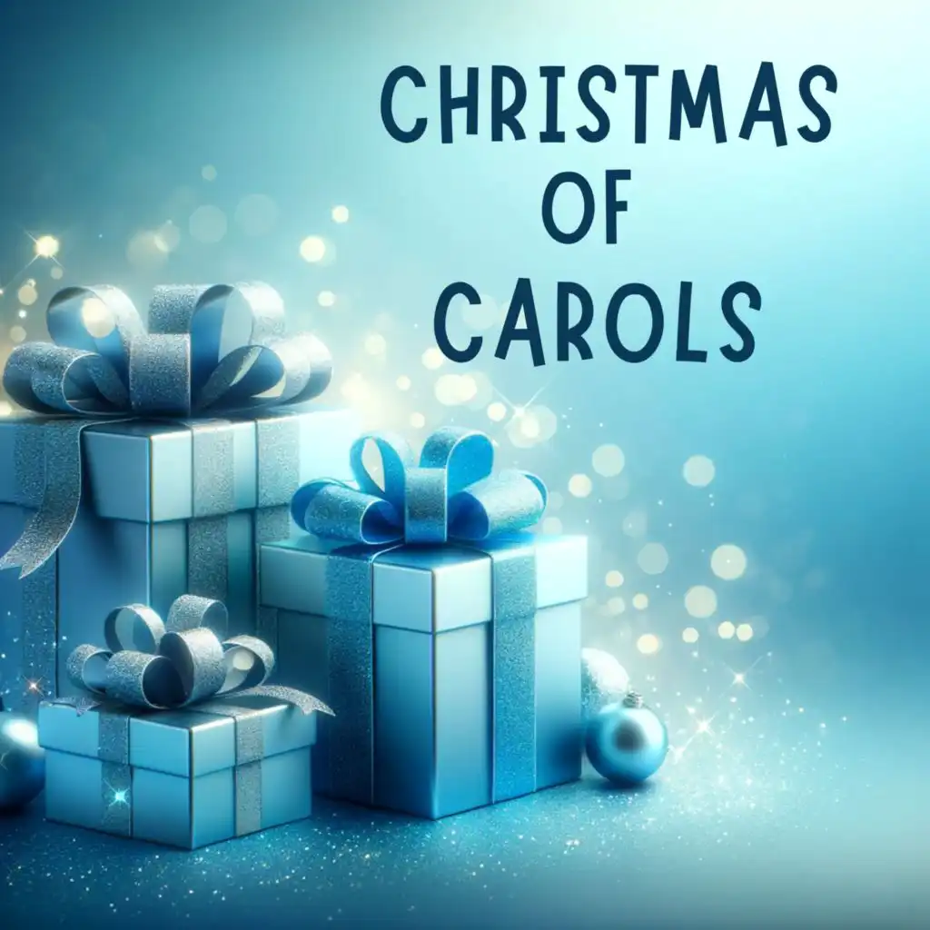 Carols of Christmas: Cozy Instrumental Music for Christmas Time