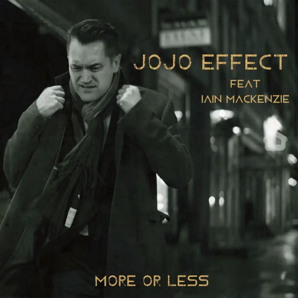 Jojo Effect featuring Iain Mackenzie