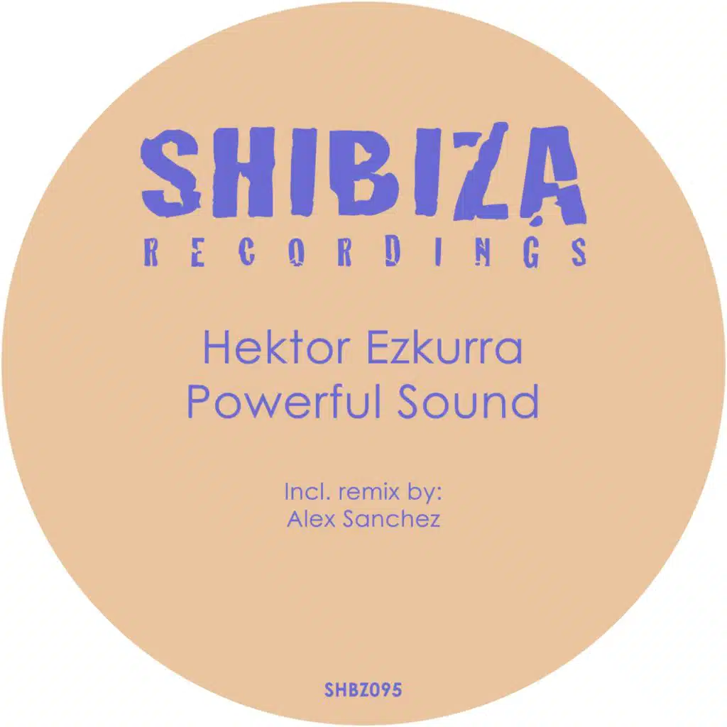 Powerful Sound (Alex Sanchez Remix)