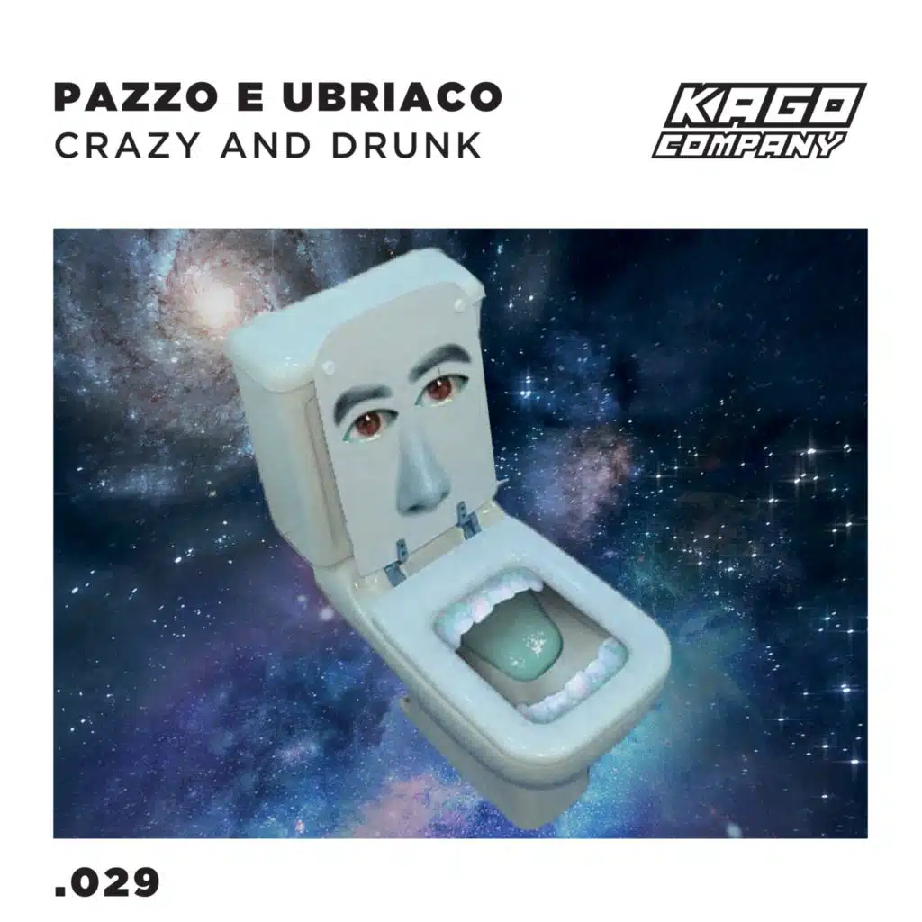 Pazzo e Ubriaco