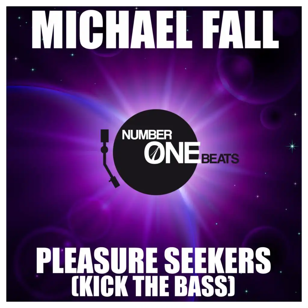 Pleasure Seekers (Kick the Bass) (Extended Mix)