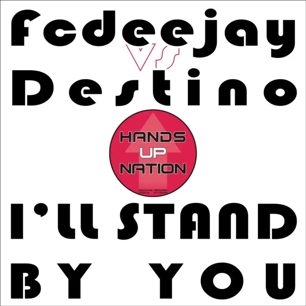 I'll Stand By You (Radio-Edit) [feat. Fcdeejay]