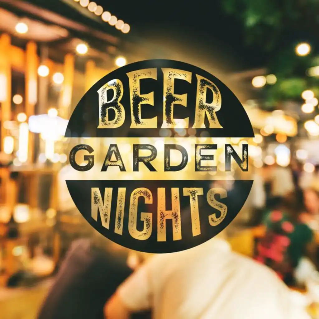 Beer Garden Nights