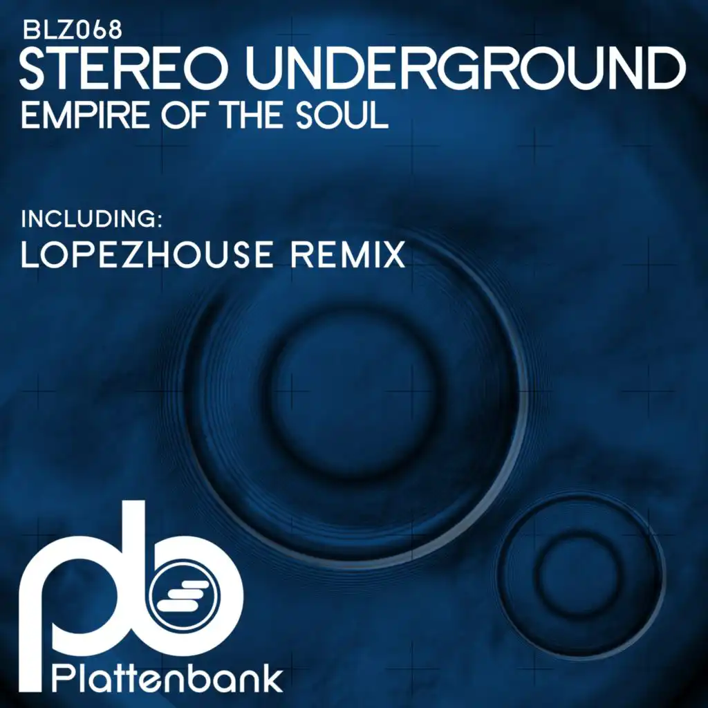 Empire of the Soul (Lopezhouse Remix)