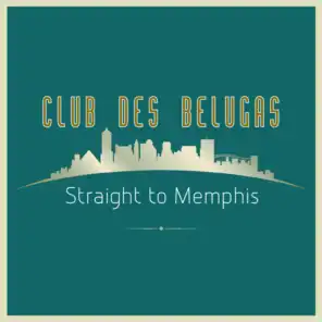 Straight to Memphis (Radio Edit)