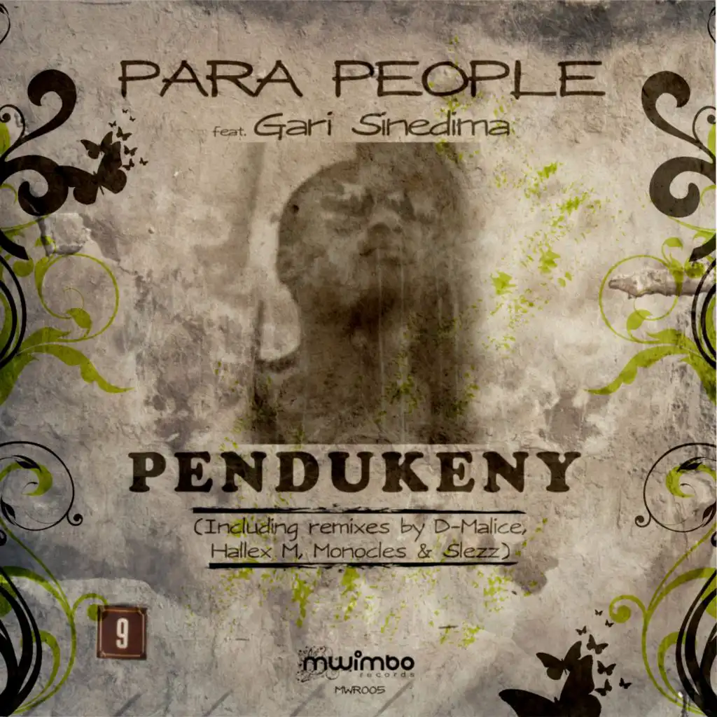 Pendukeny (Incl. Remixes By D-Malice, Hallex M, Monocles & Slezz) [feat. Gari Sinedima]