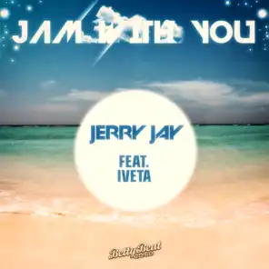 Jam With You (feat. Iveta)